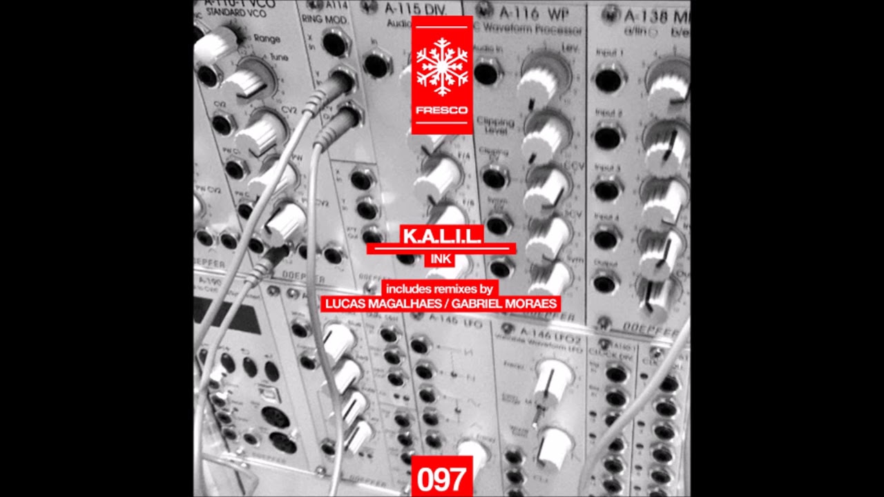 K.A.L.I.L. – Ink (Gabriel Moraes Remix)