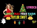Christmas Farm Tree Lyrics by Taylor Swift