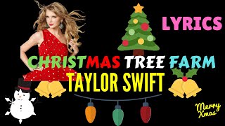 Christmas Farm Tree Lyrics by Taylor Swift