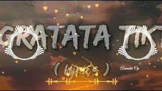DJ GRATATATA DJ  TIKTOK REMIX VIRAL TERBARU FULL BASS 2021 (VIRAL TIKTOK)