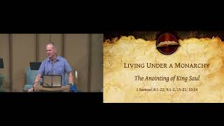 Sermon 061123 - Living in a New Land - The Rise of King Saul