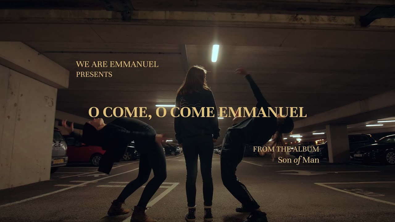 O Come, O Come Emmanuel (Son of Man) | We Are Emmanuel, ft. Javien Cover Image