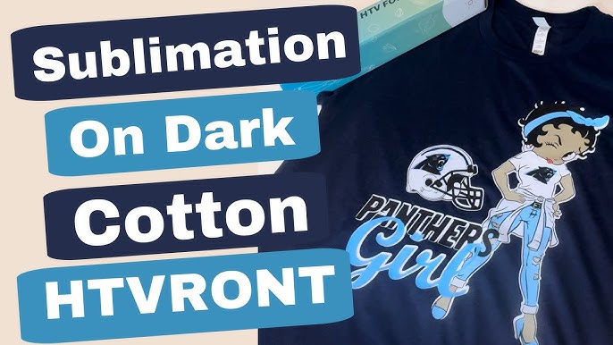 HOW TO USE SUBLIMATION HTV ON DARK FABRIC - SUBLIMATION ON COTTON HACK 