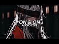 ON &amp; ON - Cartoon ft. Daniel Levi [Edit Audio]