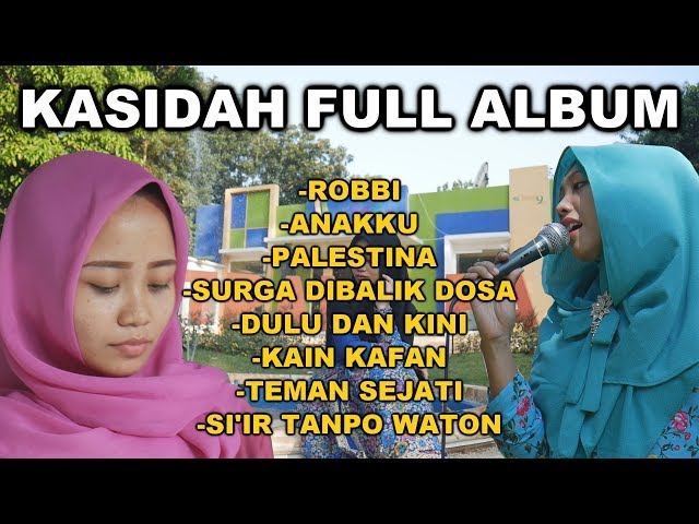 FULL ALBUM KASIDAH POPULER  BIKIN ANDA MELAMUN class=