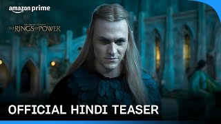 The Lord of The Rings: The Rings of Power - Official Hindi Teaser | Prime Video India