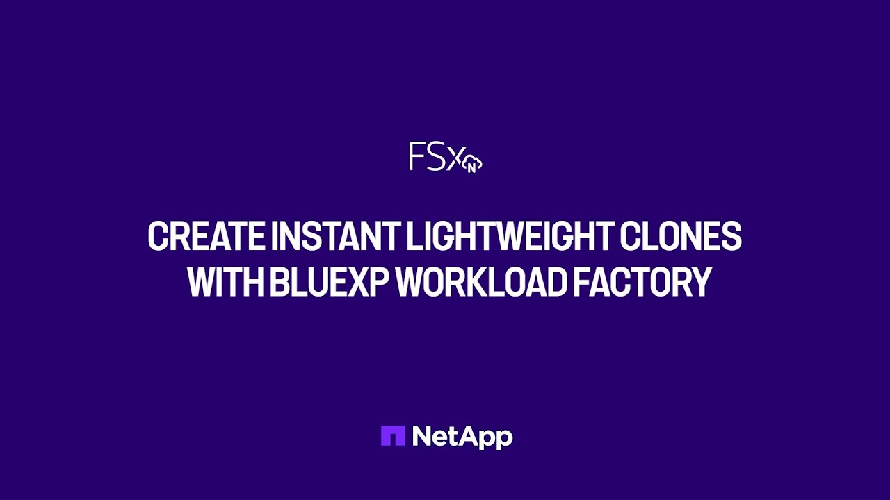 Create Instant Lightweight Clones for your Dev Test Environments with NetApp workload factory