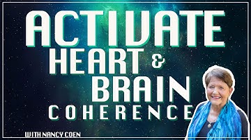 Activate your Heart & Brain with NANCY COEN