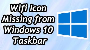 How to Fix Wifi Icon Missing from Windows 10 Taskbar