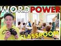 Word Power -  Classroom - Dream English Kids