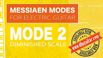 Messiaen Modes for Electric Guitar - Mode 2 (Diminished Scale)