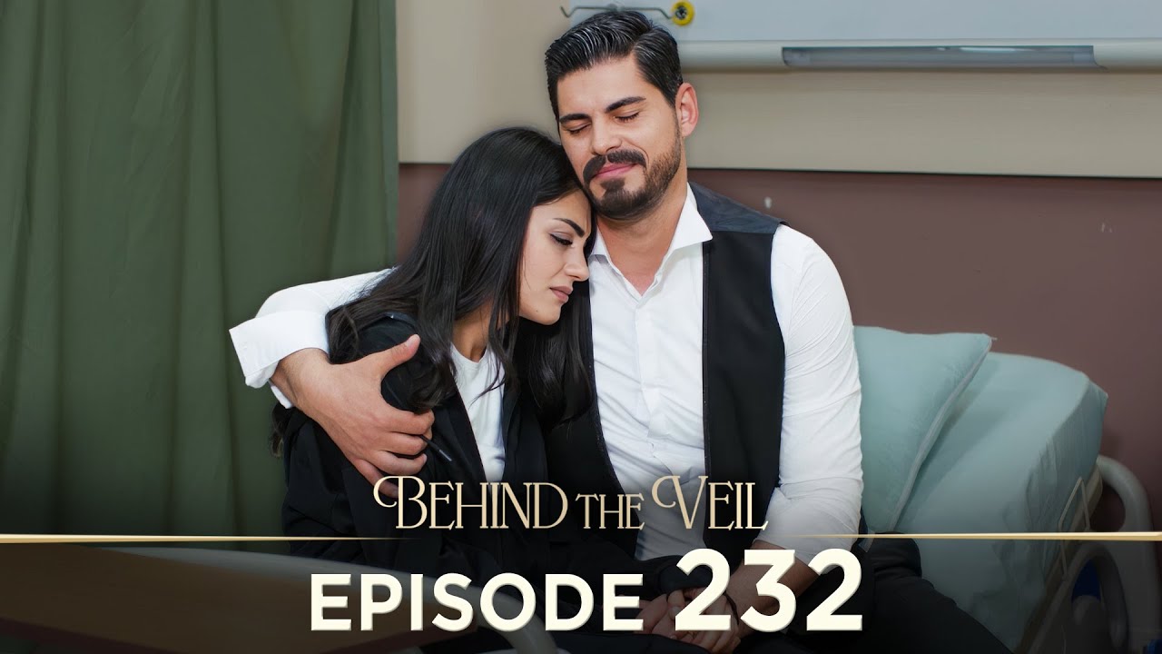 Gelin 232.Bölüm | Behind the Veil Episode 232