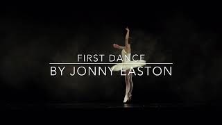 First Dance - Jonny Easton
