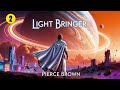 Light Bringer 2 of 3 [Red Rising Saga #6] - Pierce Brown - Fantasy Audiobook Full