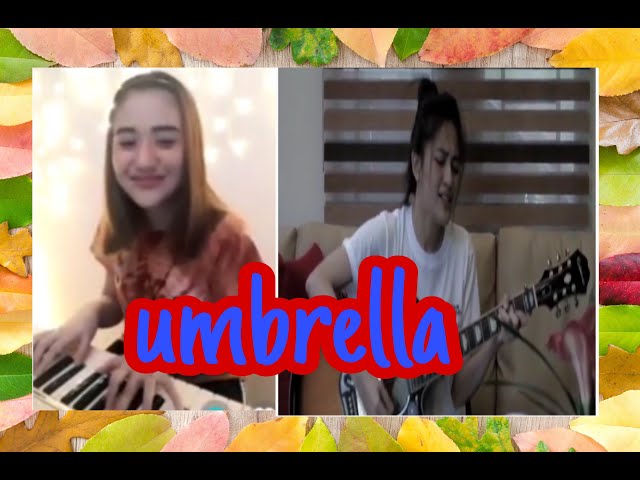 Umbrella | Cover by Morissette Amon u0026 Julie Anne San Jose with their own instrument class=