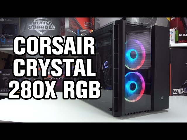 Corsair Crystal 280X RGB Case Review - YouTube