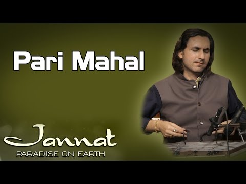 Pari Mahal | Rahul Sharma (Album: Jannat - Paradise On Earth)