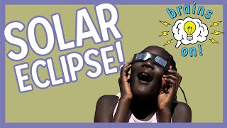 Everything you need to know before the 2024 solar eclipse | Brains On! Science Podcast For Kids