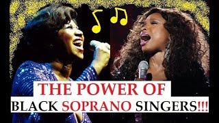 The POWER of Black Soprano Singers!!! - High Notes