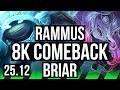 RAMMUS vs BRIAR (JGL) | 8k comeback | KR Diamond | 25.12