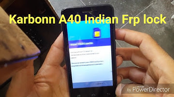 Karbonn A40 Indian Frp Remove Easy Solution