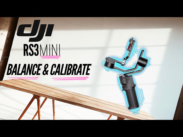 How to Balance the DJI RS3 Mini