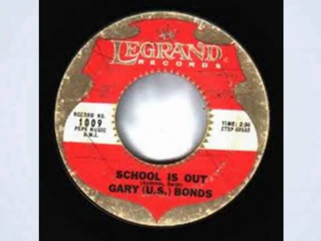 Gary U.S. Bonds - School Is Out