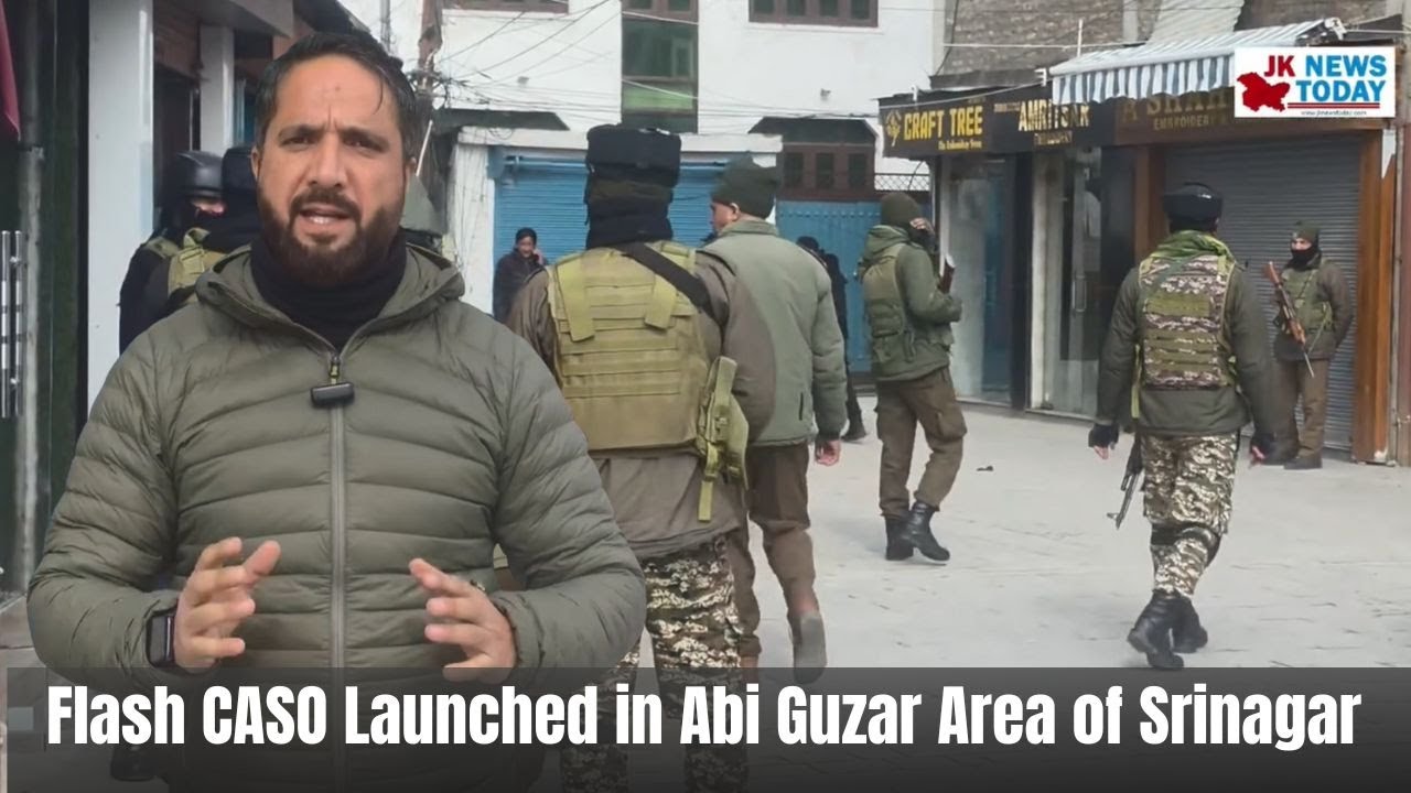 Flash CASO Launched in Abi Guzar Area of Srinagar | JK News Today
