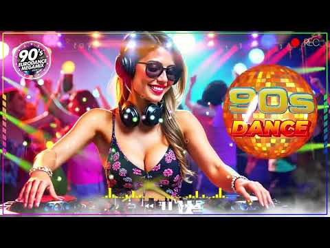EURODANCE MEGAMIX 2025 90s Eurodance The Ultimate Megamix