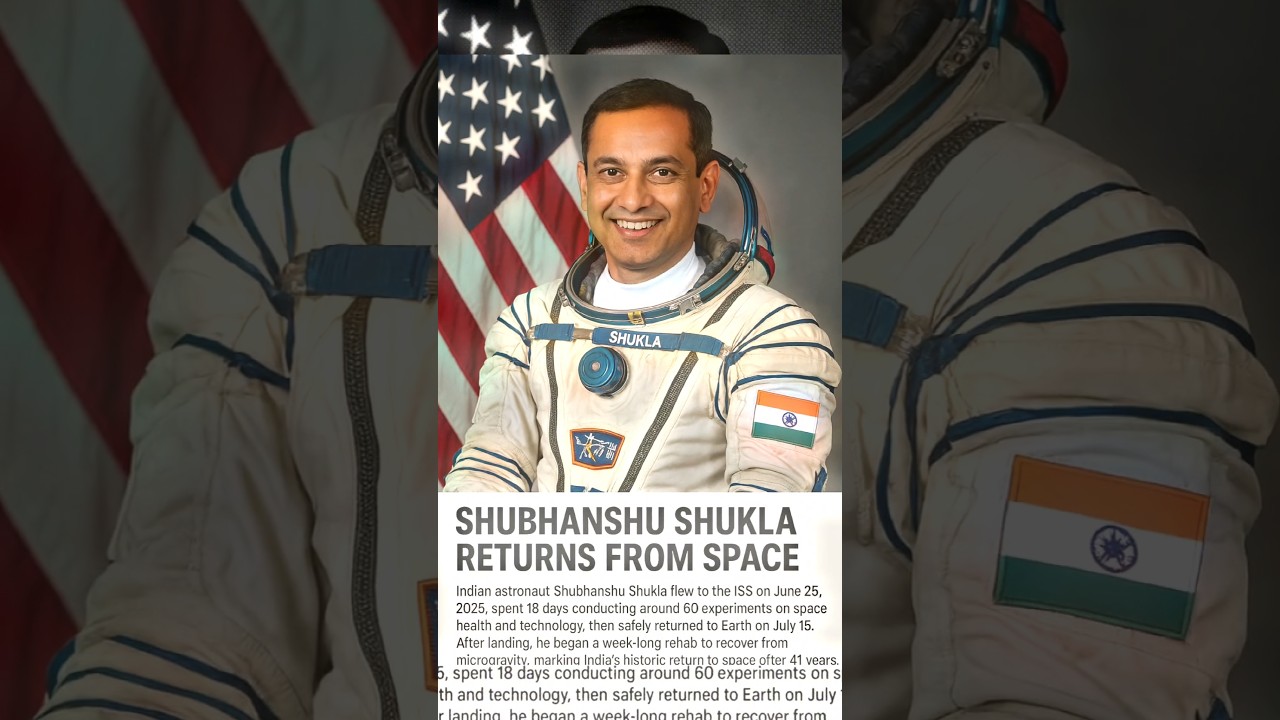 Indian Astronaut Returns After 18 Days in Space! 🌌🇮🇳 