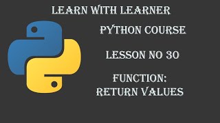 How to Return Values from a Function [Lesson#30]. Learn Python -Full course Tutorial in Urdu/Hindi