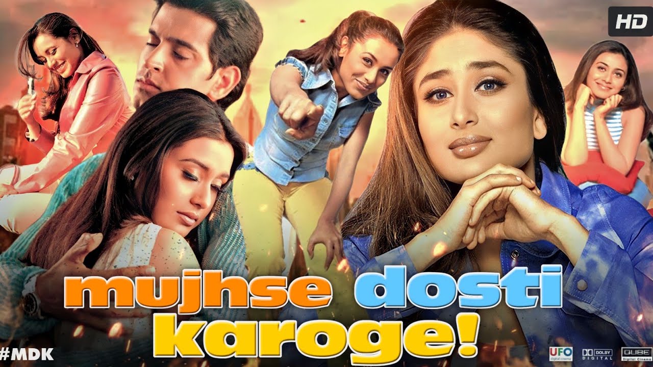 Mujhse Dosti Karoge Full Movie | Hrithik Roshan | Rani Mukerji | Kareena  Kapoor | Review & Facts - YouTube