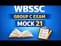 WBSSC Group C English Mock Test 21 | Important Grammar Questions | 2025 Preparation