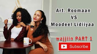 Art. Roomaan  VS Moodeel Lidiiyaa   wajjiin 2020 /PART 1