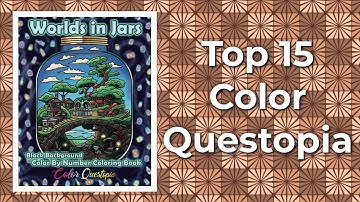 MIJN TOP 15 COLOR QUESTOPIA KLEURBOEKEN || 2024