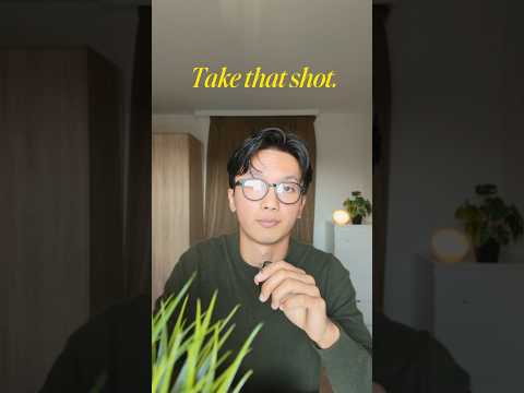 shoot your shot.