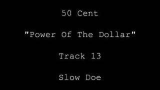 50 Cent Slow Doe