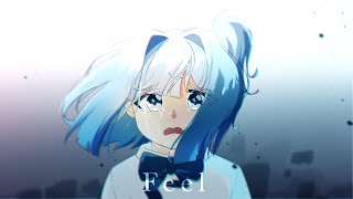 Feel (Short SelfProduced Anime)