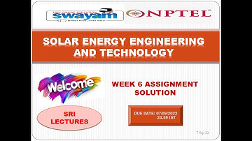 🔥💥WEEK 6💥🔥SOLAR ENERGY ENGINEERING AND TECHNOLOGY ASSIGNMENT SOLUTION💥💥