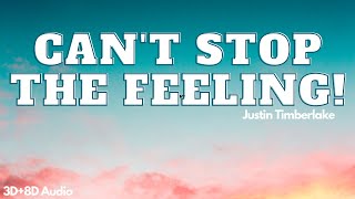 CAN'T STOP THE FEELING! | Justin Timberlake | 3D+8D Audio