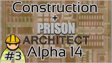 Construction + Prison Architect + Alpha 14 #3 = Metal Madness