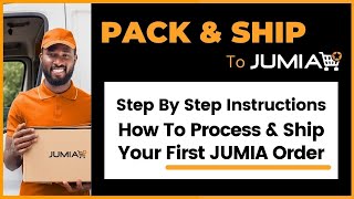 How To Fulfil And Ship Your FIRST Jumia Order | DETAILED BEGINNER TUTORIAL 2022