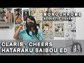 Hataraku Saibou Ending -- Claris - Cheers (Lirik Terjemahan Bahasa Indonesia by Monochrome)