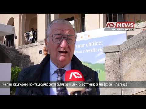 I 40 ANNI DELL'ASOLO MONTELLO: PRODOTTI OLTRE 32 MILIONI DI BOTTIGLIE DI PROSECCO | 11/10/2025