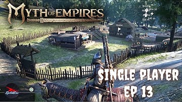Myth of Empires - Single Player - Ep 13 Fences Around the Base