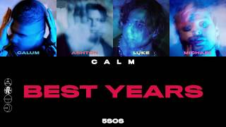 5 Seconds of Summer - Best Years [5SOS Color Coded Lyrics]