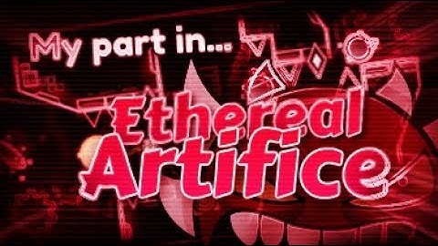 My part in ETHEREAL ARTIFICE - Extreme Demon Megacollab