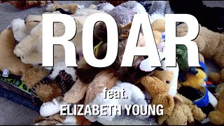 Roar - Elizabeth Young (Katy Perry cover)