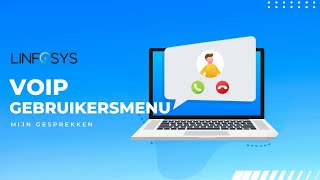 Voip Gebruikersmenu - Mijn Gesprekken