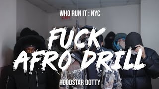 Hoodstardotty - Fck Afro Drill Whorunitnyc Performance